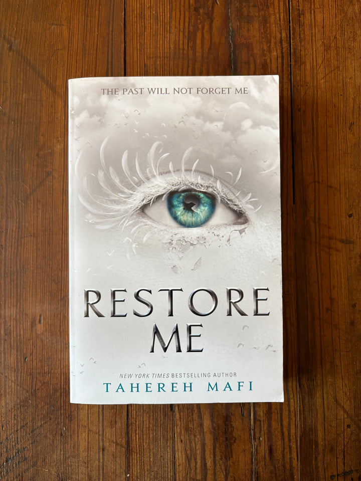 Restore Me - Tahereh Mafi