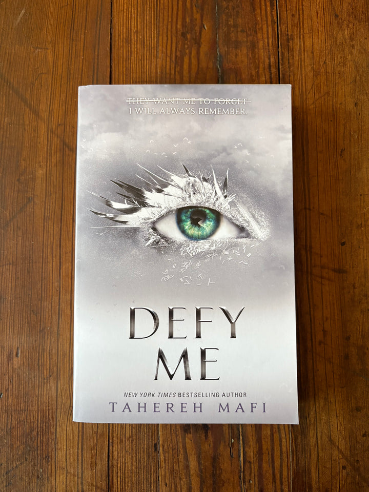 Defy Me - Tahereh Mafi