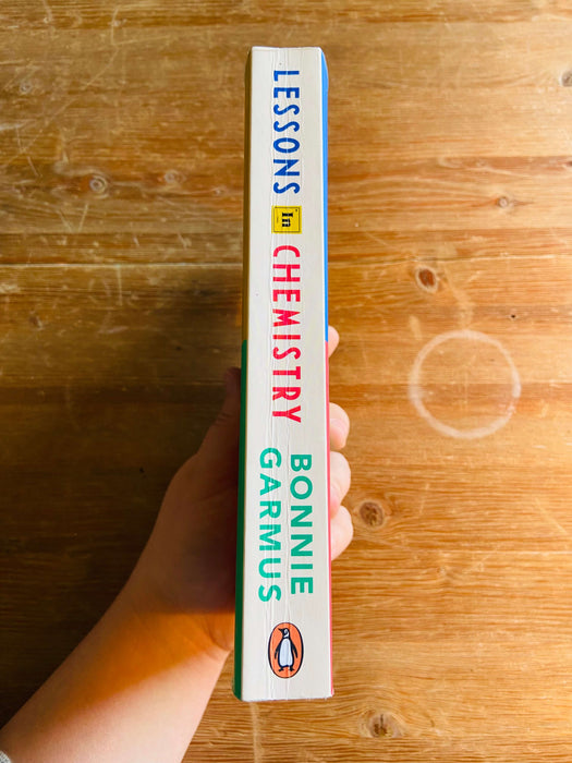 Lessons in Chemistry - Bonnie Garmus