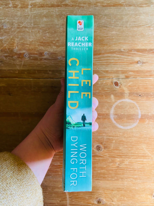 Worth Dying For - Lee Child
