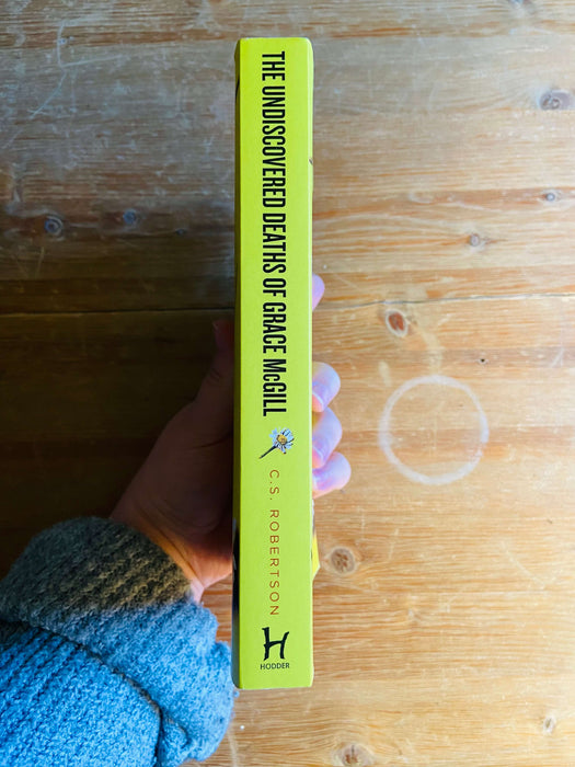 The Undiscovered Deaths of Grace McGill - C. S. Robertson