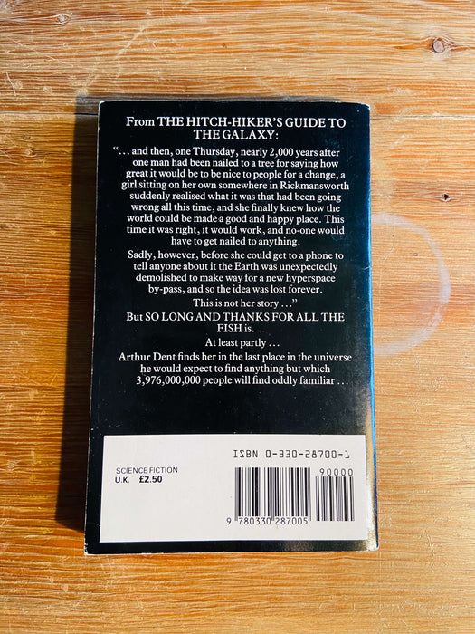 So Long, and Thanks for All the Fish - Douglas Adams
