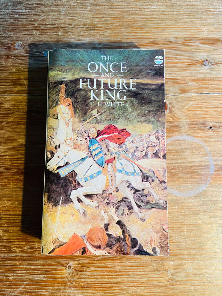 The Once and Future King - T. H. White