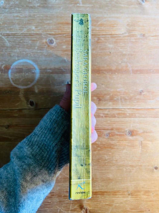 The Beekeeper's Pupil - Sara George