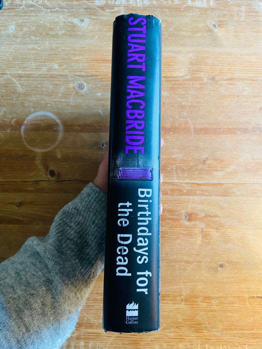 Birthdays for the Dead - Stuart MacBride
