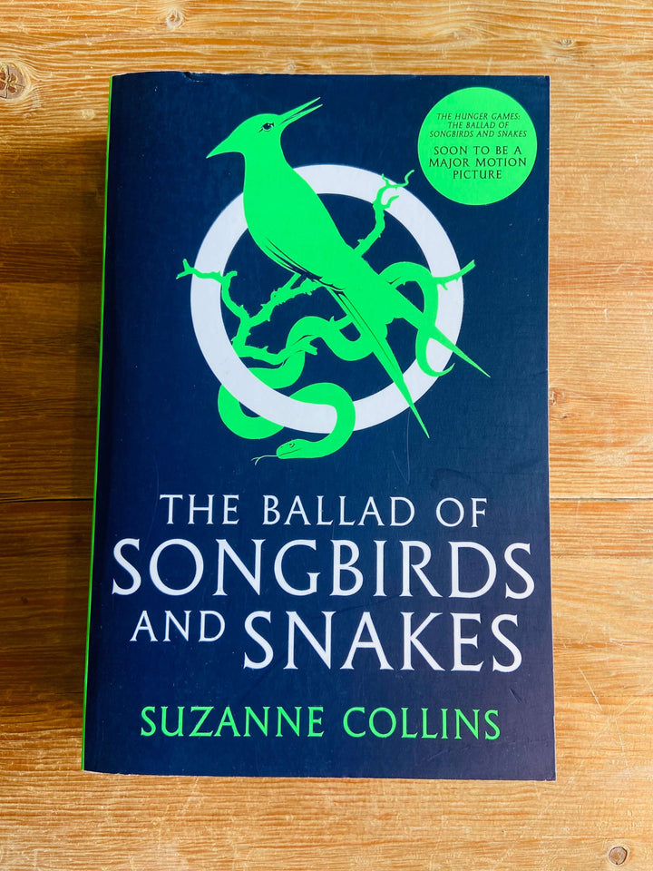 The Ballad of Songbirds and Snakes - Suzanne Collins