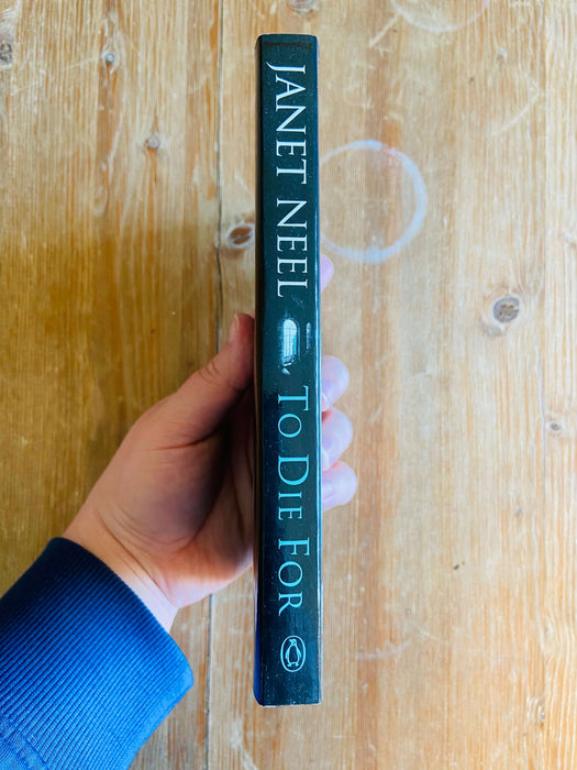 To Die For - Janet Neel