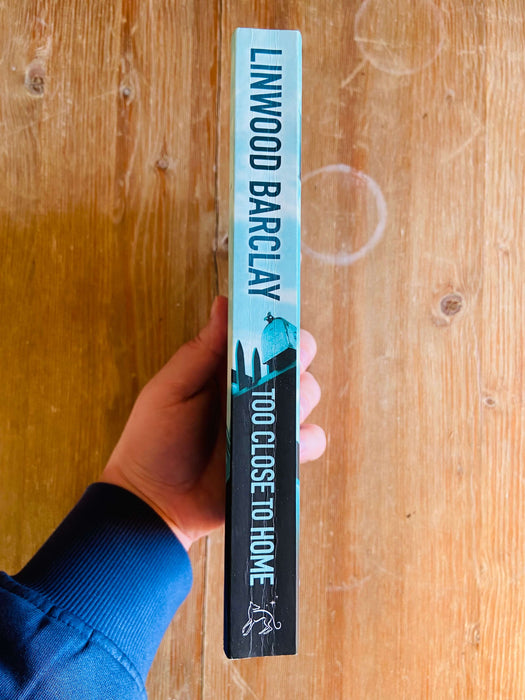Too Close to Home - Linwood Barclay
