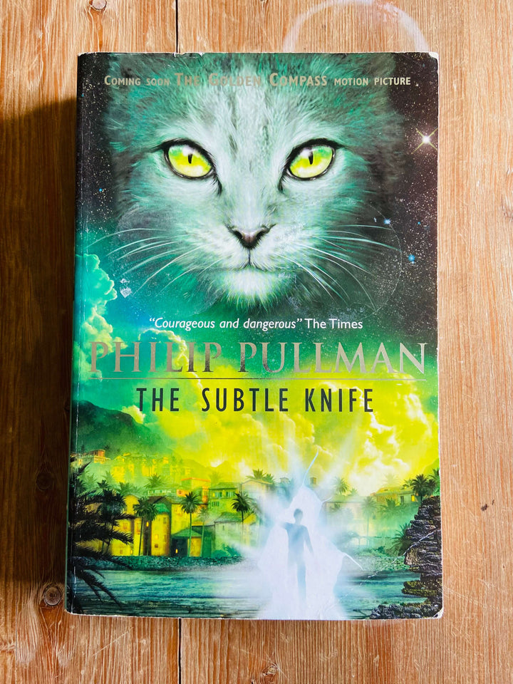 The Subtle Knife - Philip Pullman