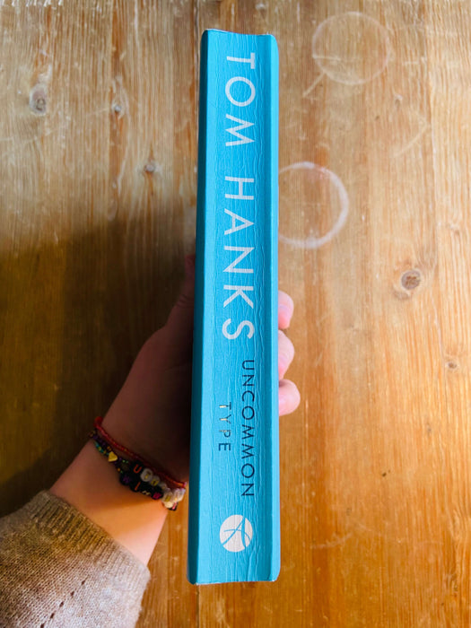 Uncommon Type - Tom Hanks