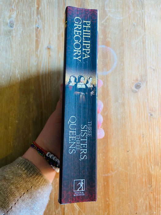 Three Sisters, Three Queens - Philippa Gregory