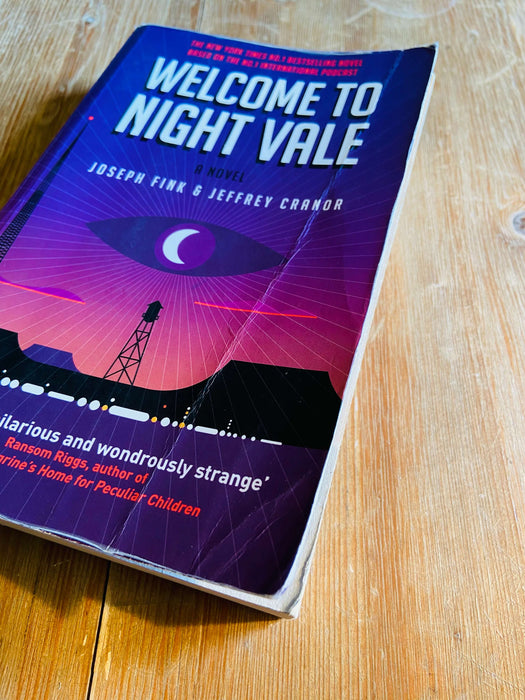 Welcome to Night Vale - Joseph Fink & Jeffrey Cranor