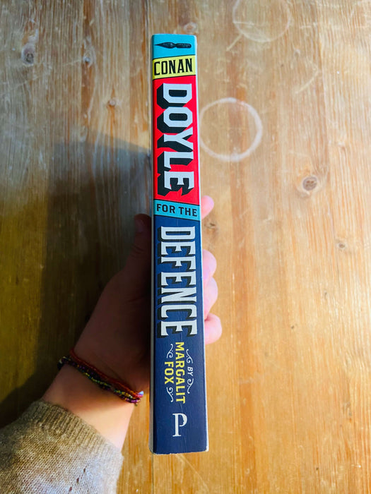 Conan Doyle for the Defence - Margalit Fox