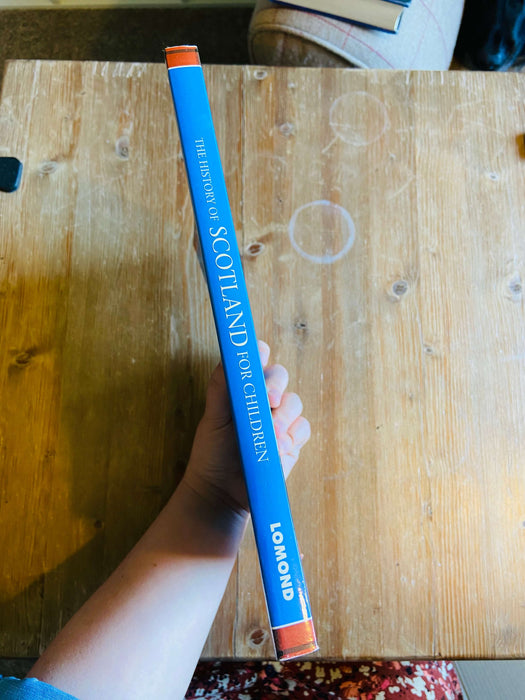 The History of Scotland for Children - Fiona Macdonald