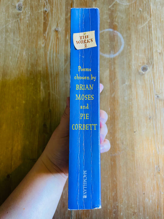 The Works 2 - Brian Moses and Pie Corbett