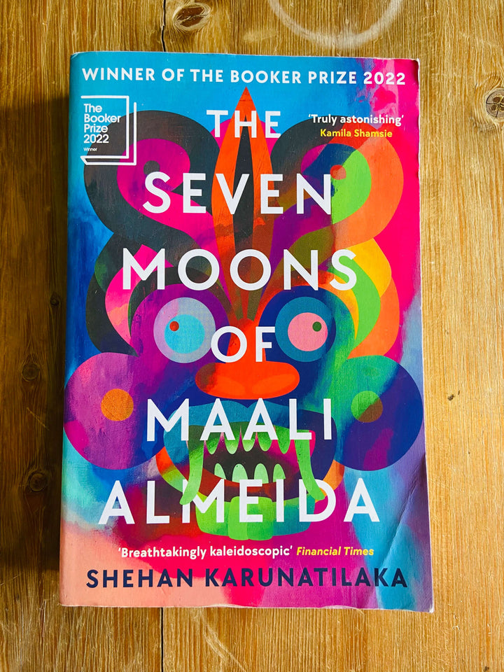 The Seven Moons of Maali Almeida - Shehan Karunatilaka