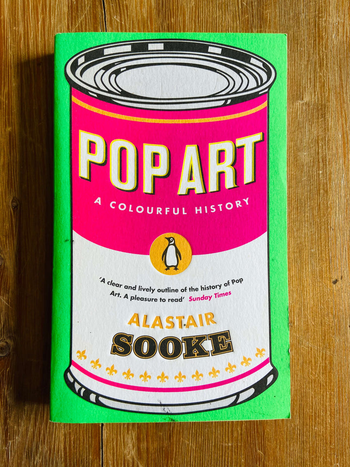 Pop Art: A Colourful History - Alastair Sooke