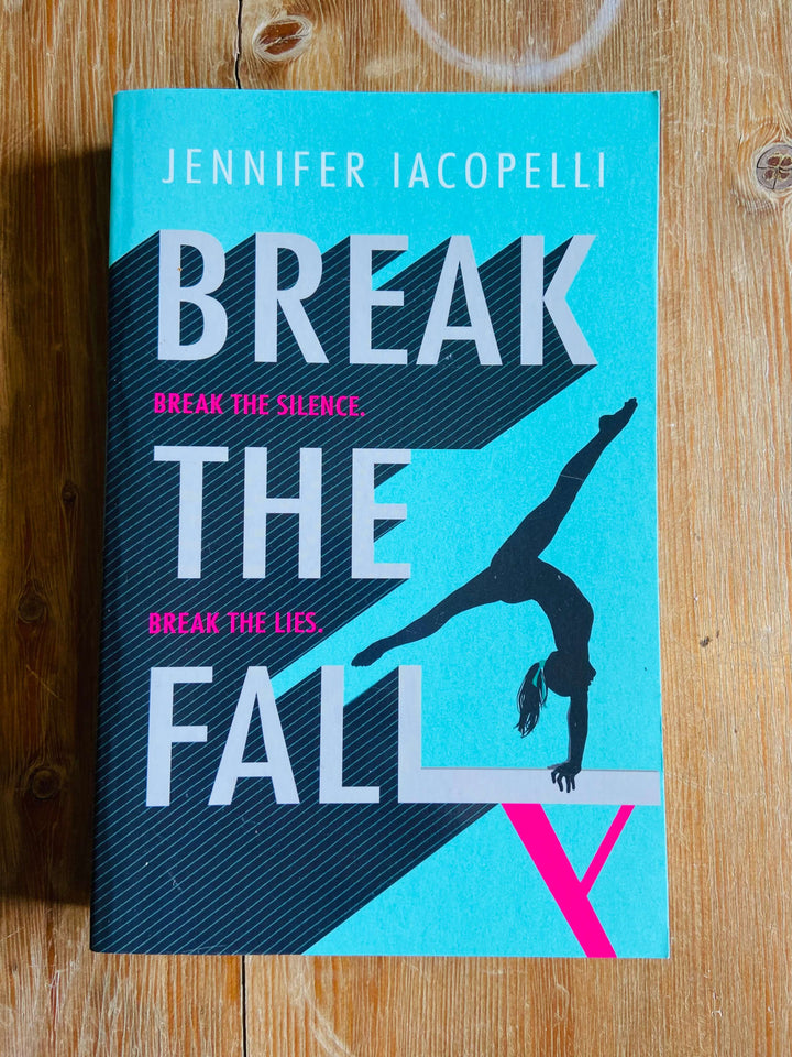 Break the Fall - Jennifer Iacopelli