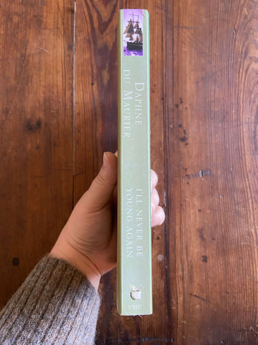 I'll Never Be Young Again - Daphne Du Maurier