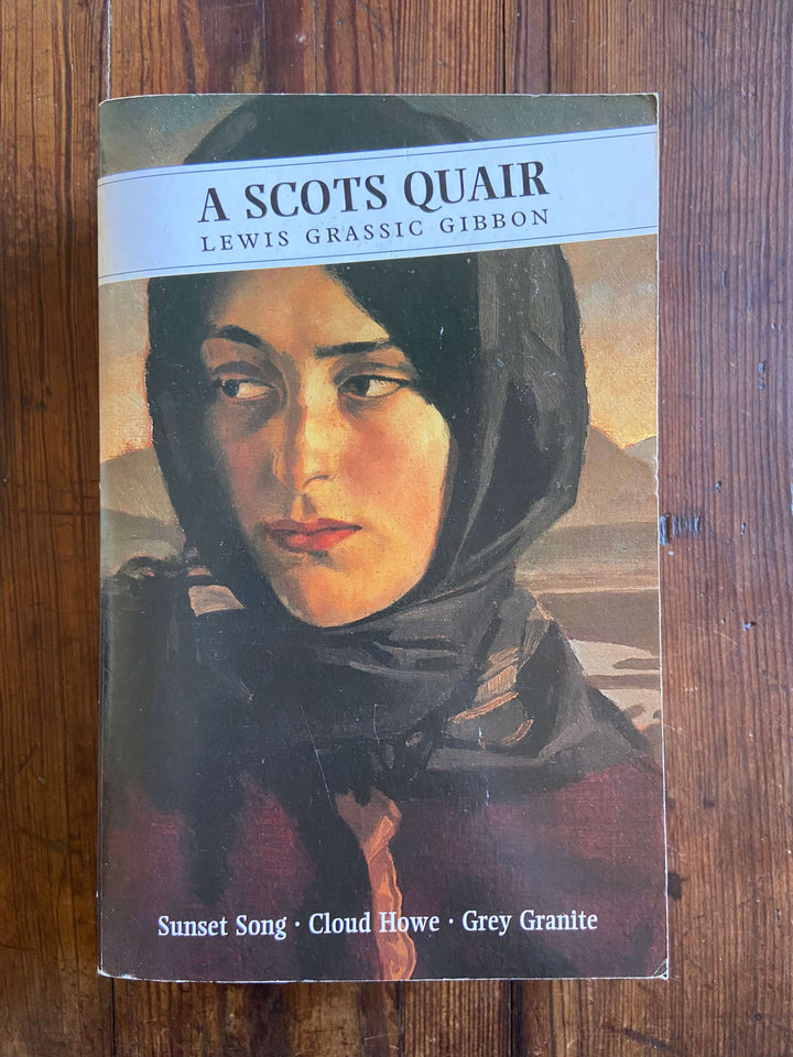 A Scots Quair - Lewis Grassic Gibbon