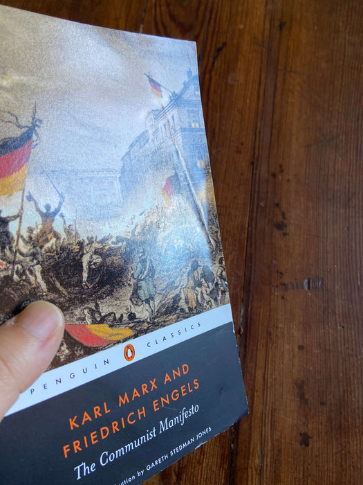 The Communist Manifesto - Karl Marx and Friedrich Engels