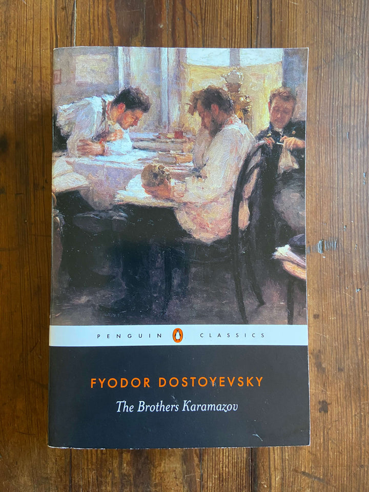 The Brothers Karamazov - Fyodor Dostoyevsky